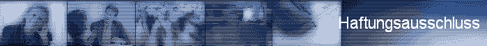 Haftungsausschluss
